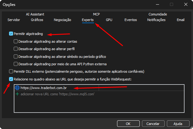 A aba Experts das Opções do MetaTrader 5, com Permitir algotrading marcado e o endereço https://www.traderbot.com.br na lista do WebRequest.